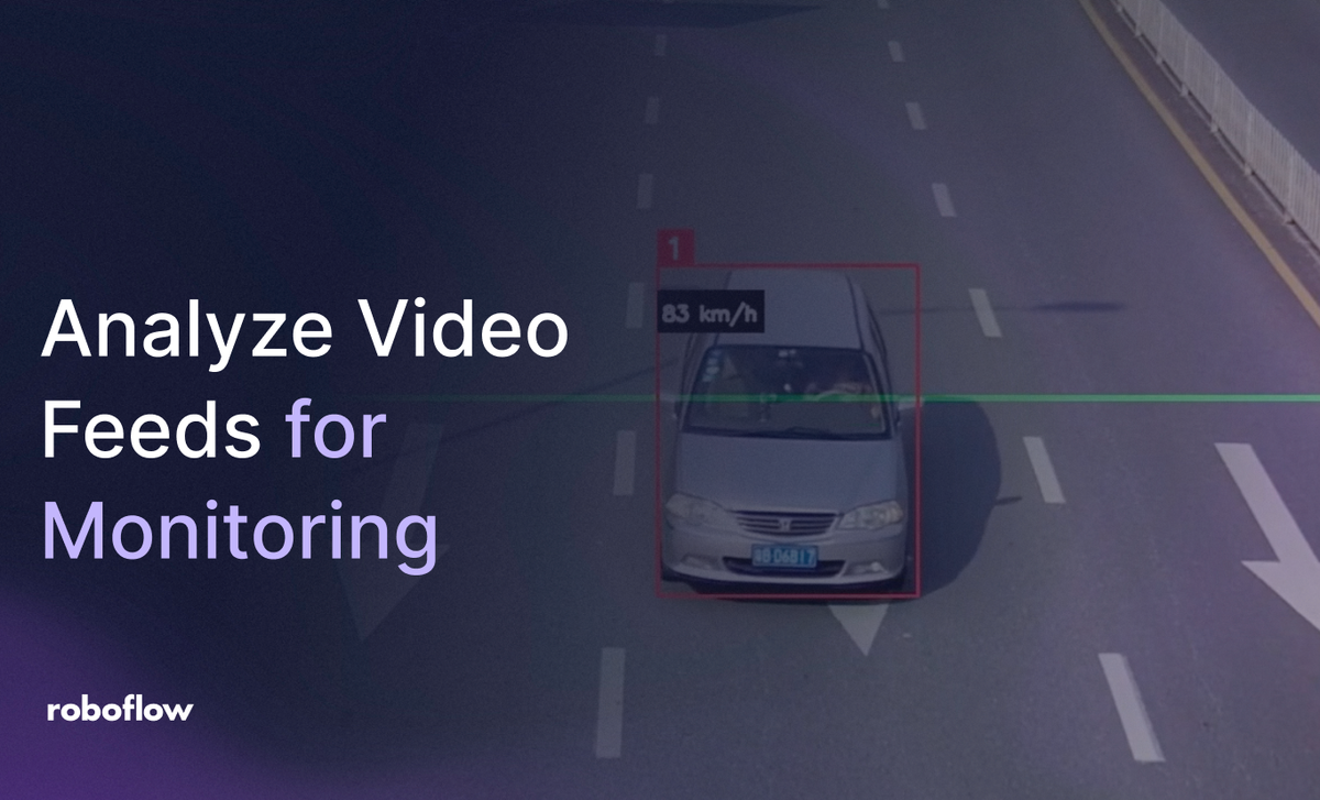 Analyze Video Feeds for Process Monitoring with RF-DETR
