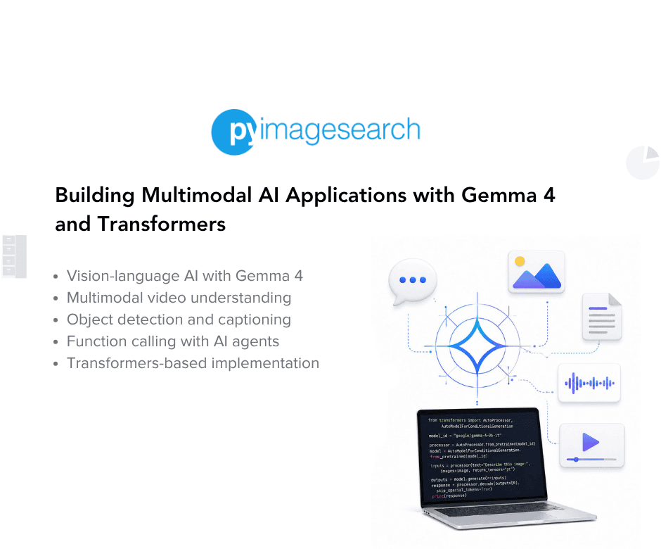 Building Multimodal AI Applications with Gemma 4 and Transformers