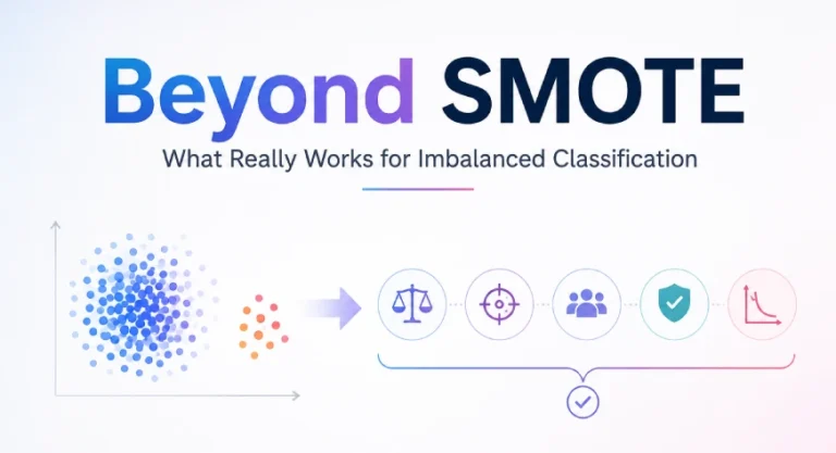 Handling Class Imbalance in ML: Better Alternatives to SMOTE