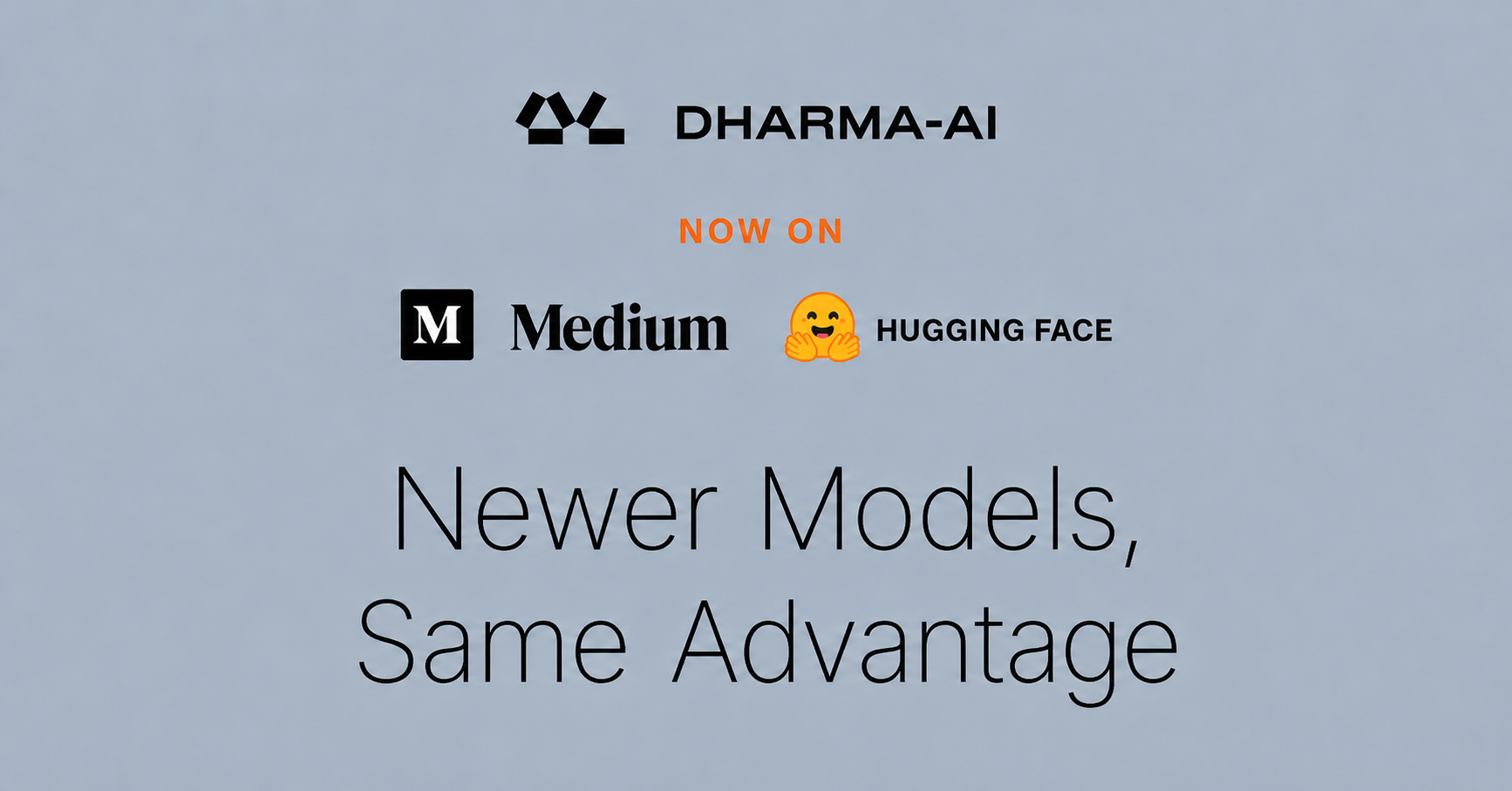 Newer Models, Same Advantage